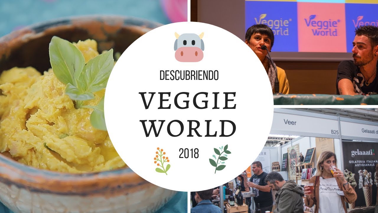 VEGANISMO EN FAMILIA Veggie World – BonDiaMon