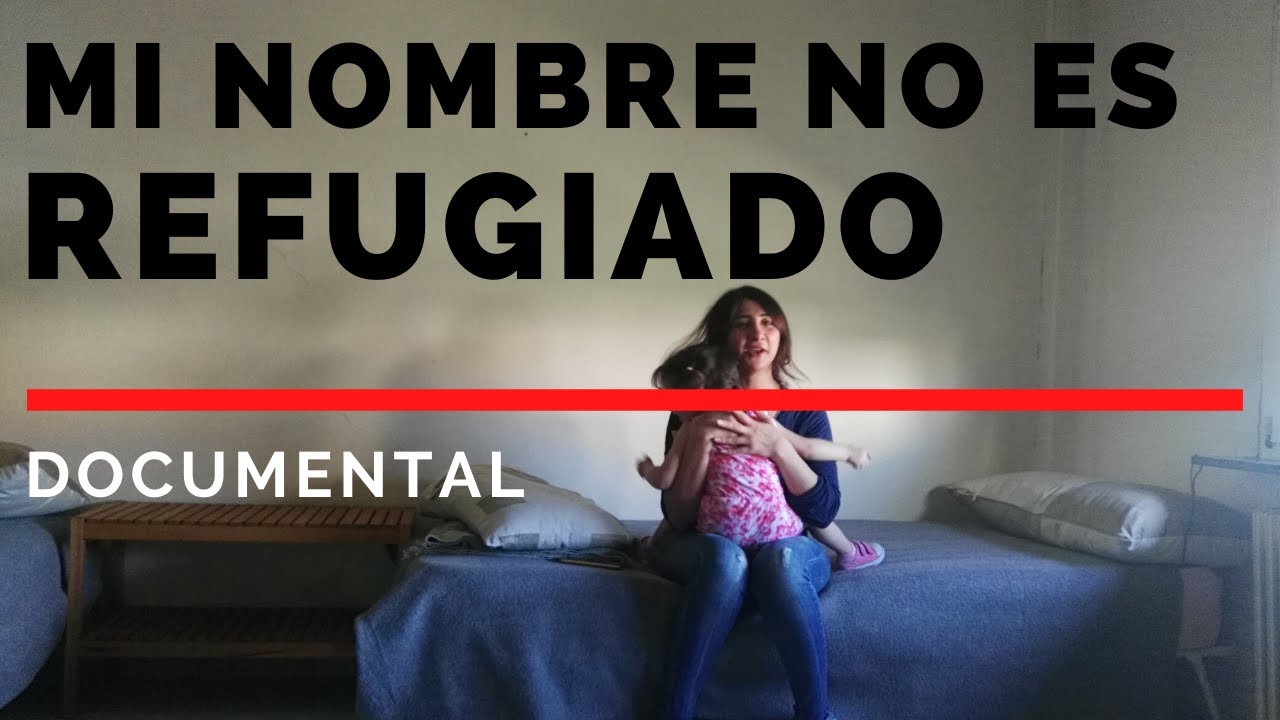 Mi nombre no es refugiado – Documental completo de BonDiaMon